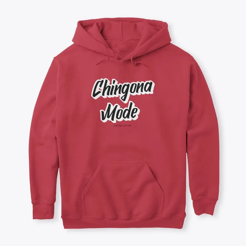 Chingona Mode